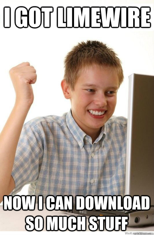 I got limewire now i can download so much stuff - I got limewire now i can download so much stuff  First Day On Internet Kid