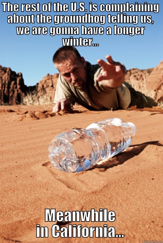 THE REST OF THE U.S. IS COMPLAINING ABOUT THE GROUNDHOG TELLING US, WE ARE GONNA HAVE A LONGER WINTER... MEANWHILE IN CALIFORNIA... Misc