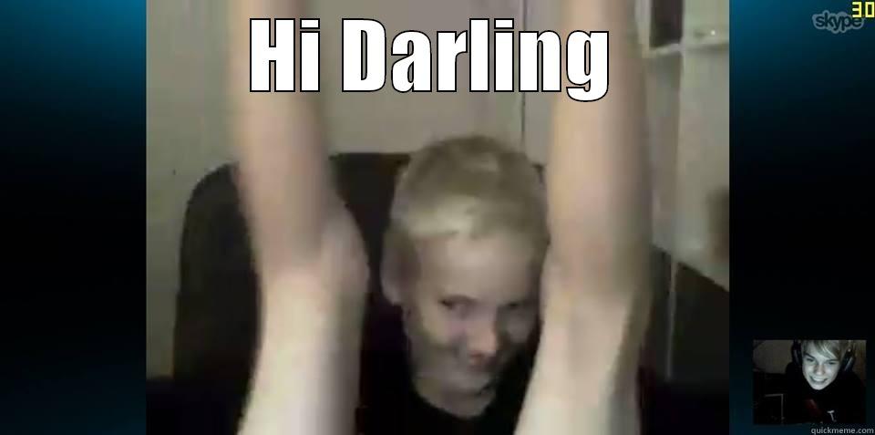 HI DARLING  Misc