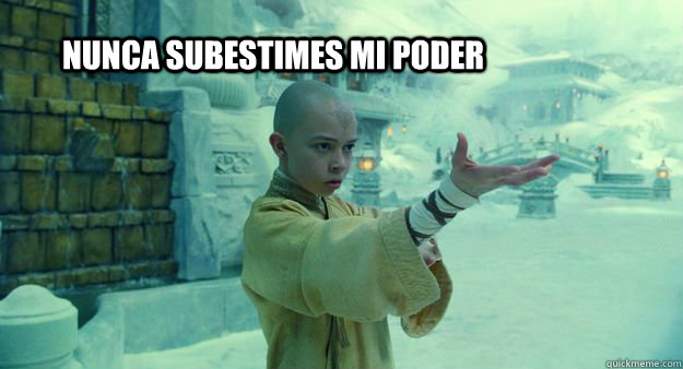 Nunca subestimes mi poder - Nunca subestimes mi poder  subestimes