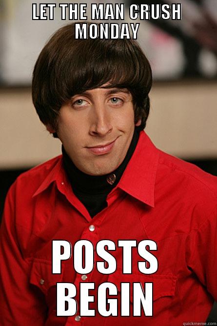 LET THE MAN CRUSH MONDAY POSTS BEGIN Pickup Line Scientist