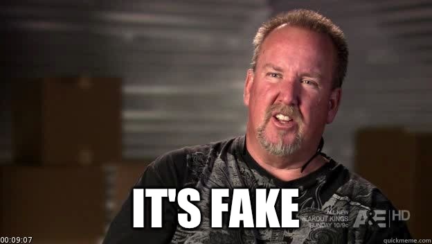  It's fake -  It's fake  Storage Wars Darrel