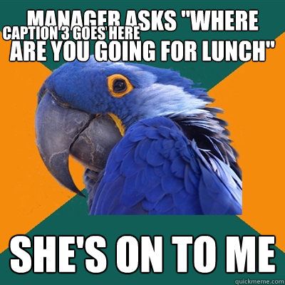 manager asks 