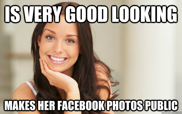 Is very good looking Makes her facebook photos public  Good Girl Gina