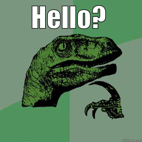 HELLO?  Philosoraptor