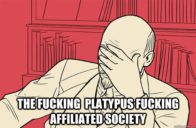  The fucking  Platypus Fucking Affiliated Society  Lenin Facepalm