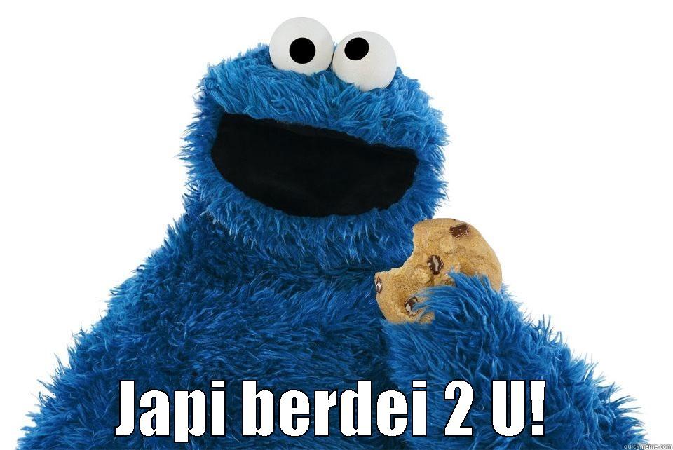  JAPI BERDEI 2 U! Misc