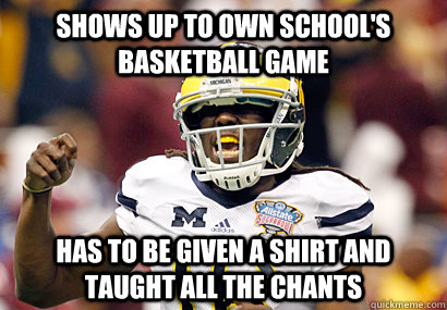 Shows up to own school's basketball game has to be given a shirt and taught all the chants - Shows up to own school's basketball game has to be given a shirt and taught all the chants  Denard Robinson