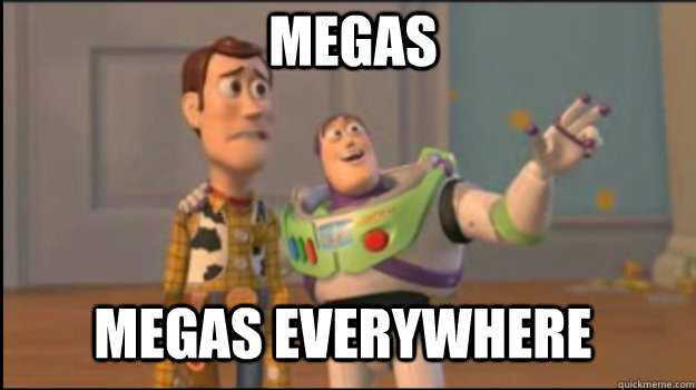 Megas megas everywhere  Buzz and Woody