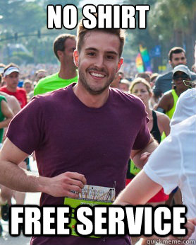 no shirt free service  Ridiculously photogenic guy