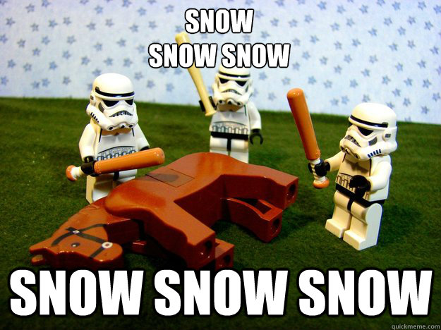Snow
snow snow snow snow snow  Dead Horse