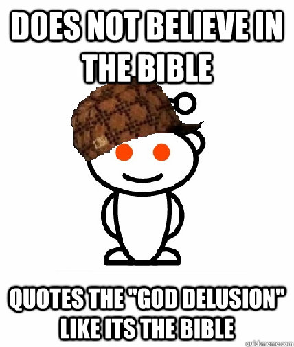 Does not believe in the bible Quotes the 