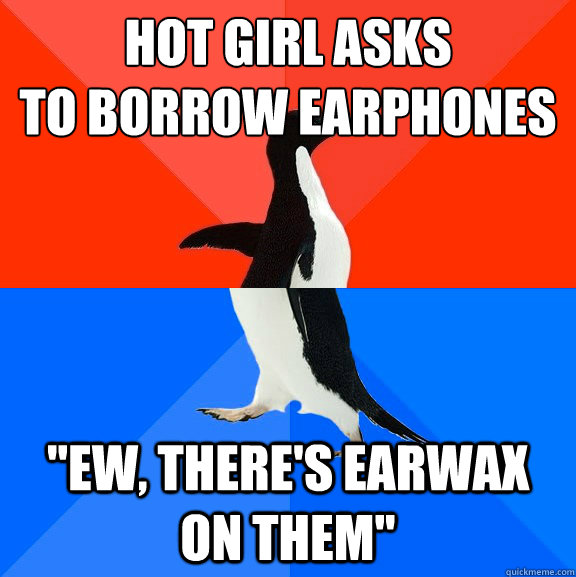 hot girl asks
to borrow earphones 