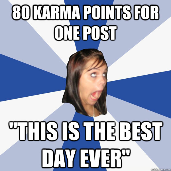 80 karma points for one post 