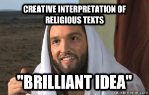 Creative interpretation of religious texts 