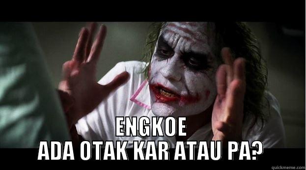  ENGKOE ADA OTAK KAR ATAU PA? Joker Mind Loss