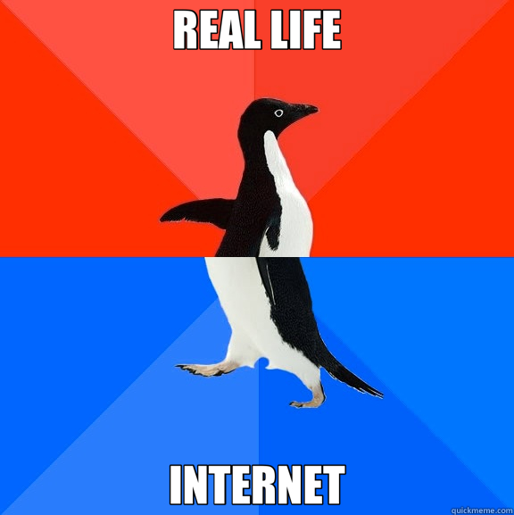 REAL LIFE INTERNET  Socially Awesome Awkward Penguin