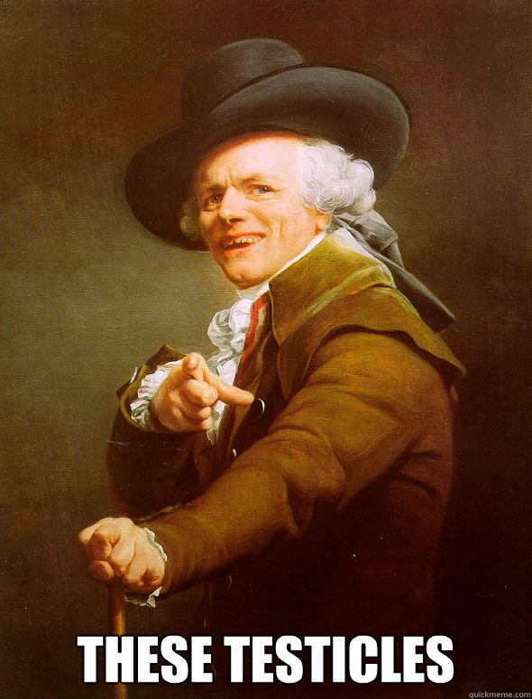  THESE TESTICLES  Joseph Ducreux