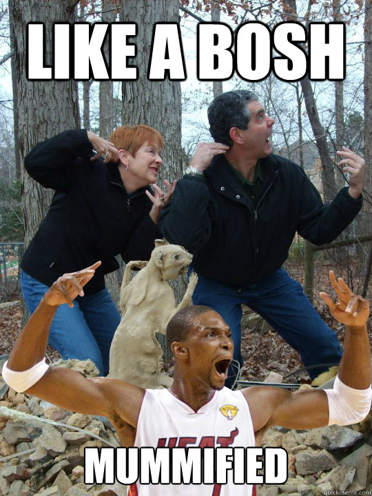 Like a bosh mummified - Like a bosh mummified  Like a Bosh mummified