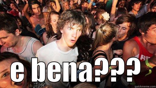  E BENA??? Sudden Clarity Clarence