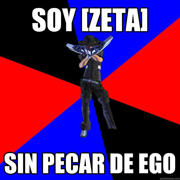 Soy [Zeta] Sin pecar de ego  