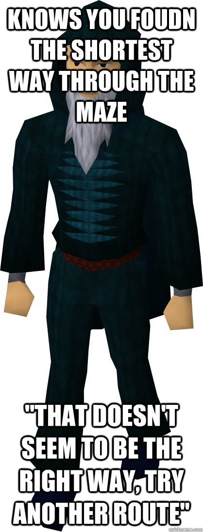 Knows you foudn the shortest way through the maze 