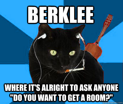 Berklee Where it's alright to ask anyone 
