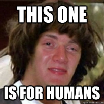 this one is for humans  High Keanu