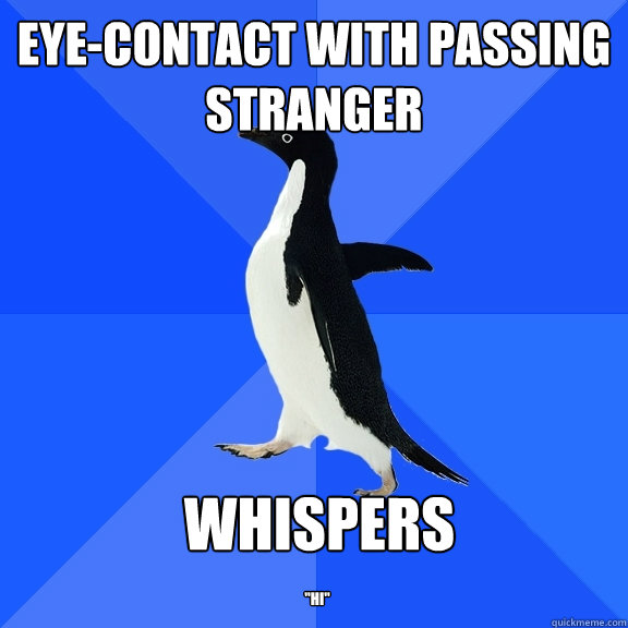 eye-contact with passing stranger whispers 