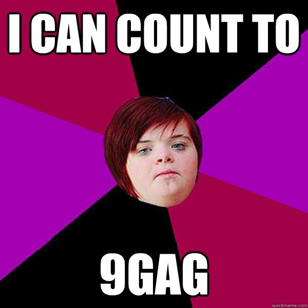 I can count to 9gag  Potato Girl