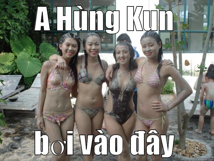 A HÙNG KUN BƠI VÀO ĐÂY Misc