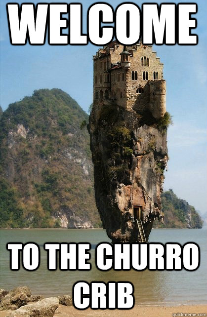 WELCOME To the Churro Crib - WELCOME To the Churro Crib  Misc