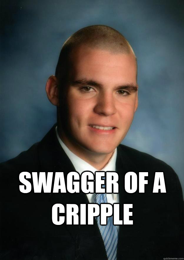  Swagger of a cripple -  Swagger of a cripple  Misc