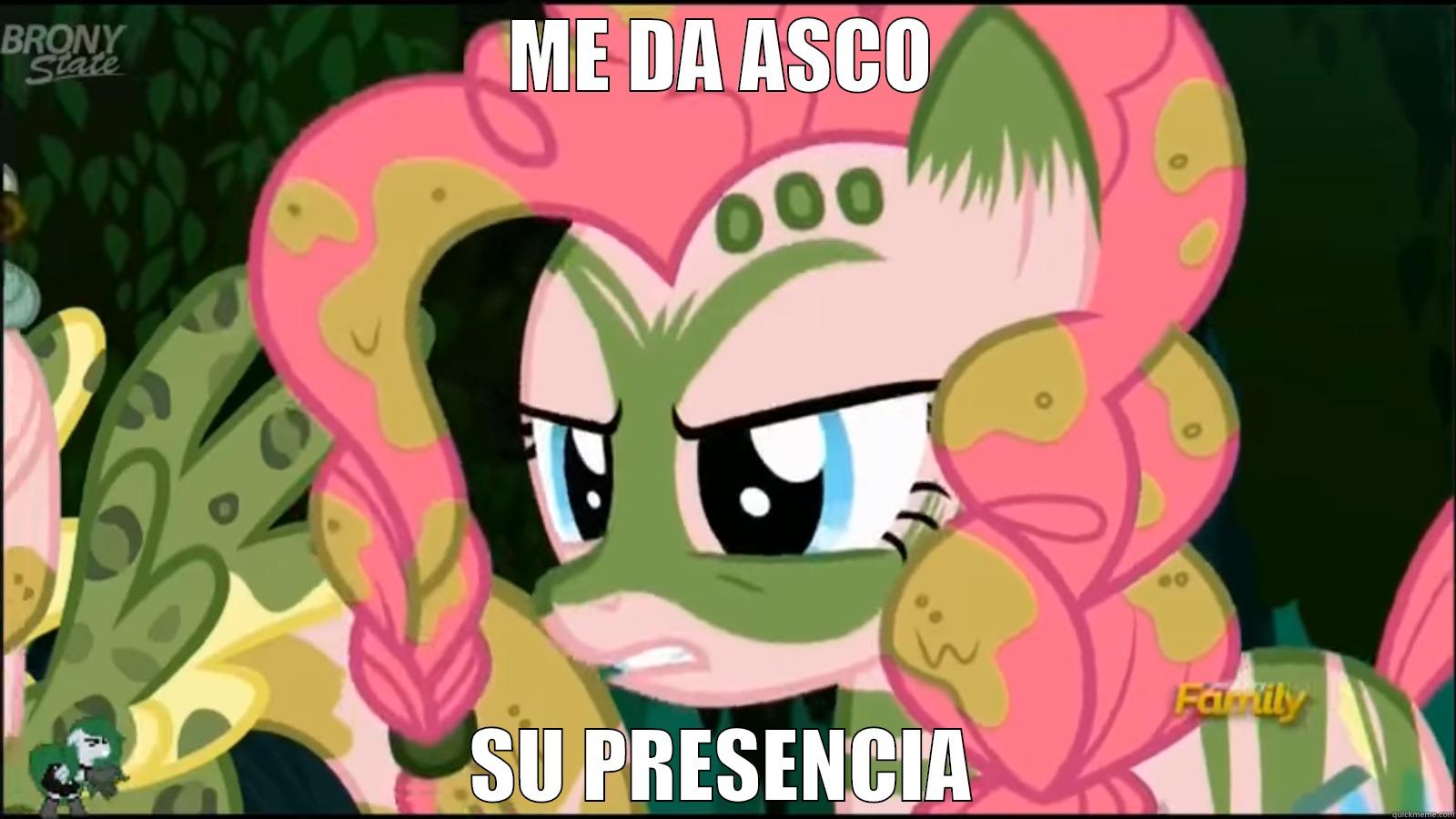 ME DA ASCO SU PRESENCIA Misc