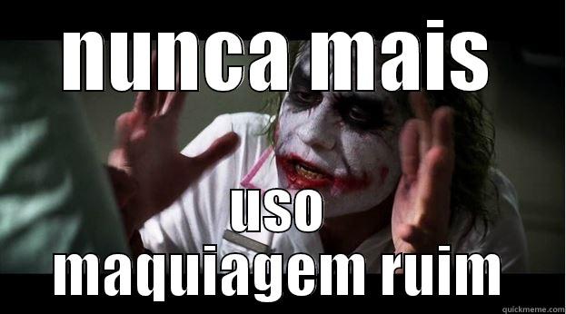 NUNCA MAIS USO MAQUIAGEM RUIM Joker Mind Loss