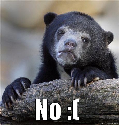  NO :( Confession Bear