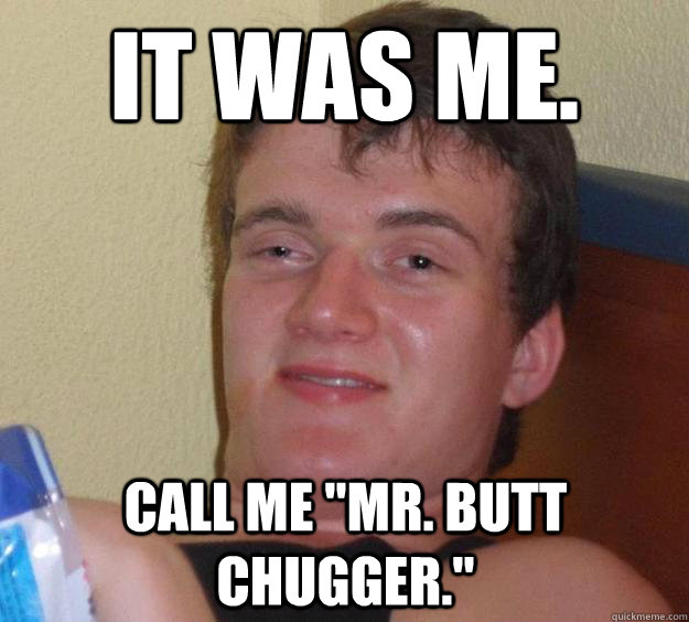 it was me.  Call me 