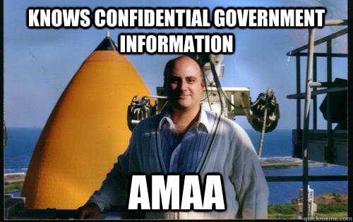 Knows confidential government information AMAA - Knows confidential government information AMAA  Misc