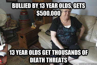 bullied by 13 year olds, gets $500,000 13 year olds get thousands of death threats - bullied by 13 year olds, gets $500,000 13 year olds get thousands of death threats  Bullied bus monitor
