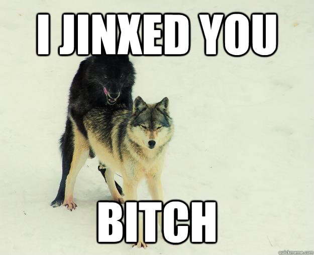 I Jinxed you  Bitch - I Jinxed you  Bitch  Insanity Wolf bangs Courage Wolf