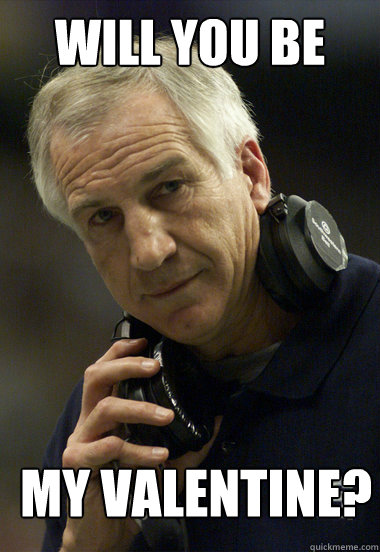 Will you be my valentine? - Will you be my valentine?  Jerry Sandusky