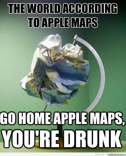 Go home apple maps, you're drunk  