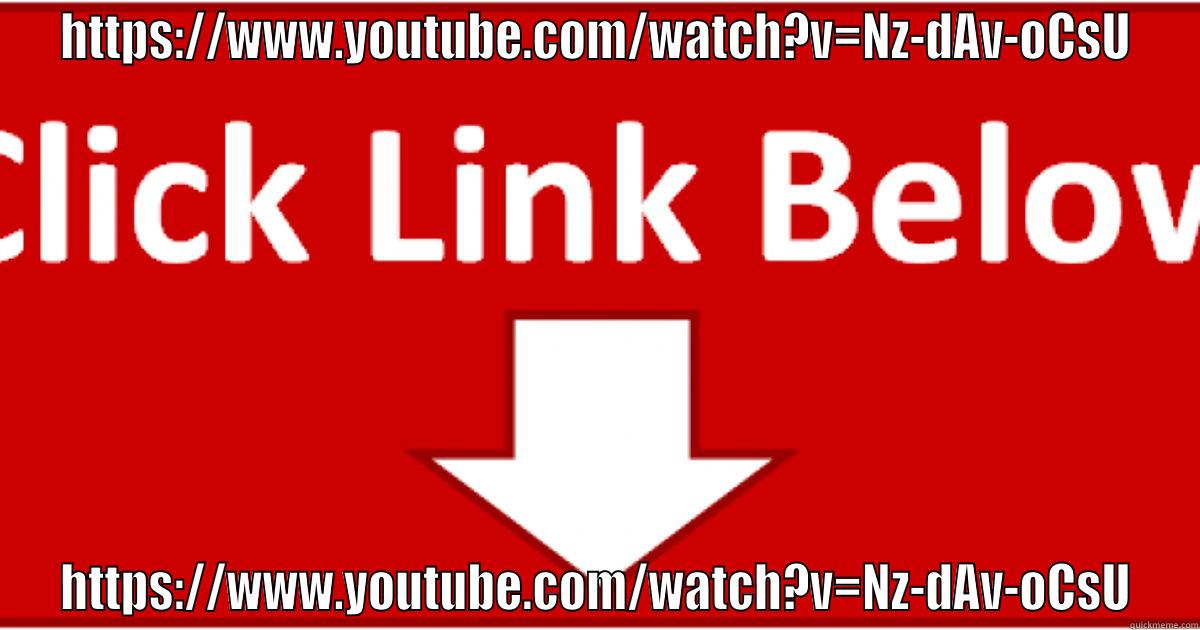 HTTPS://WWW.YOUTUBE.COM/WATCH?V=NZ-DAV-OCSU HTTPS://WWW.YOUTUBE.COM/WATCH?V=NZ-DAV-OCSU Misc