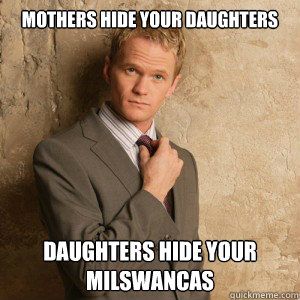 Mothers hide your daughters Daughters hide your milswancas - Mothers hide your daughters Daughters hide your milswancas  Misc