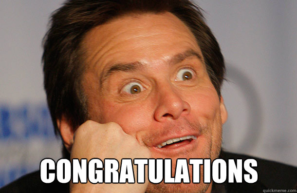  CONGRATULATIONS -  CONGRATULATIONS  Jim Carrey Sarcasm Face