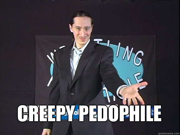 CREEPY PEDOPHILE - CREEPY PEDOPHILE  Misc
