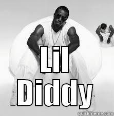  LIL DIDDY Misc
