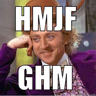 HMJF GHM Condescending Wonka