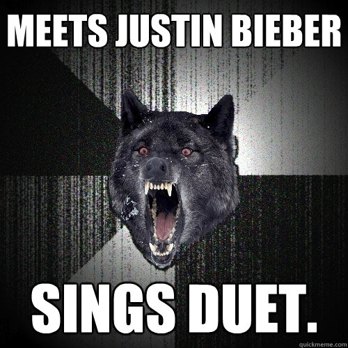 Meets Justin Bieber Sings Duet.   Insanity Wolf
