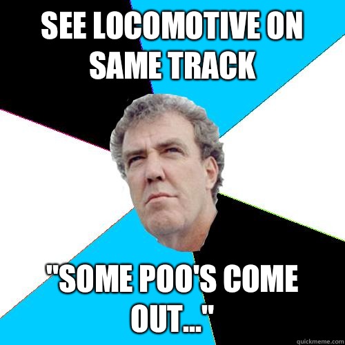 See locomotive on same track 